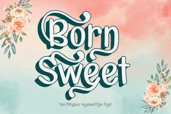 Born Sweet: A Script Font for Authentic Branding