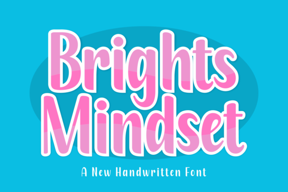 Brights Mindset: The Handwritten Typeface for Marketers