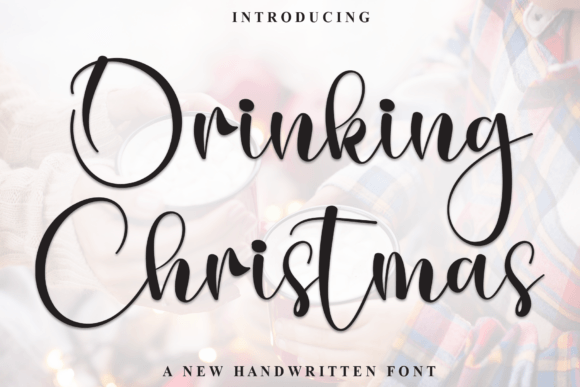 Drinking Christmas: A Festive Script Font for Makers