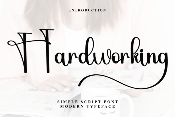 Hardworking: The Handwritten Font for Clear Campaigns