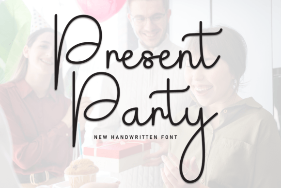 Present Party: A Handwritten Font for Branding