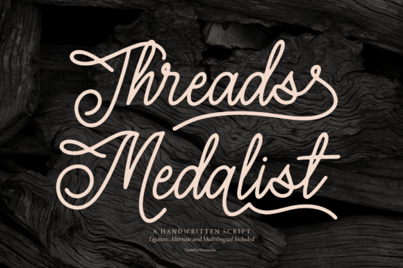 Threads Medalist: A Handwritten Font for Editorial Design